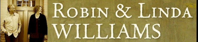 Robin and Linda Williams - Home